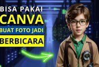 Tutorial Membuat Foto Berbicara Menggunakan Canva