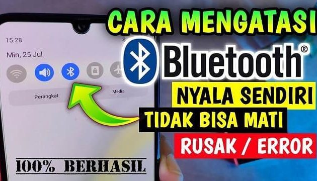 cara mengatasi bluetooth aktif sendiri