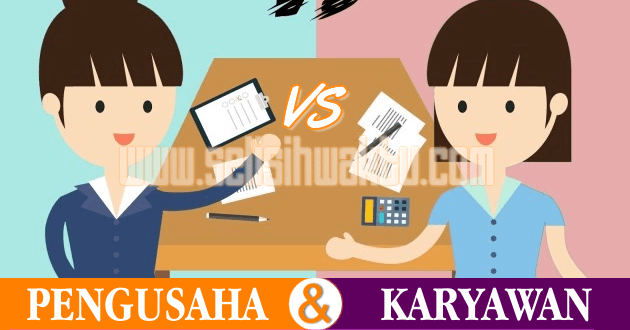 perbedaan antara pengusaha dan karyawan